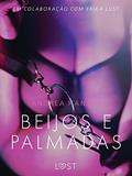 Ler Beijos e Palmadas - Conto Erótico, do autor Andrea Hansen