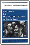 Ler Tratado inimputabilidade no direito penal - 1 ed./2000, do autor Maximiliano Roberto Ernesto Führer