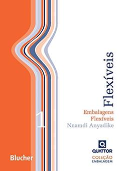 Embalagens Flexíveis (Volume 1), do autor Nnamdi Anyadike