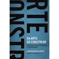 Ler Da arte de construir, do autor Leon Battista Alberti