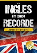 Ler Inglês Em Tempo Recorde: Segredo Dos Poliglotas Revelado, do autor Edward W. Cooper