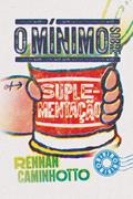 Ler O mínimo sobre suplementação, do autor Rennan Caminhotto