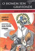 Ler Homem sem Gravidade - Gozar a Qualquer Preço, do autor Melman