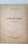 Ler Leishmaniose Visceral - Calazar, do autor J Rodrigues da Silva Ler Leishmaniose Visceral - Calazar, do autor J Rodrigues da Silva