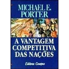 A Vantagem Competitiva das Nações, do autor M. Porter