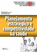 Ler Planejamento estratégico e competitividade na saúde: 1, do autor Marcelo Marinho Aidar