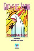 Ler Gotas De Amor: Mensagens De Maria De Nazaré, do autor Mitzi Ponce de Leon Ler Gotas De Amor: Mensagens De Maria De Nazaré, do autor Mitzi Ponce de Leon