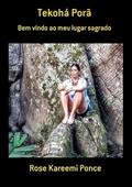 Ler Tekoha Pora, do autor Rose Kareemi Ponce