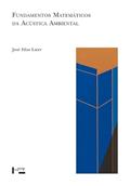 Ler Fundamentos Matemáticos da Acústica Ambiental, do autor José Elias LAIER