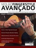 Ler Violão Fingerstyle Avançado: Domine as Técnicas Modernas de Violão Fingerstyle Com Daryl Kellie (Guitarra Acústica Livro 1), do autor Daryl Kellie; Joseph Alexander