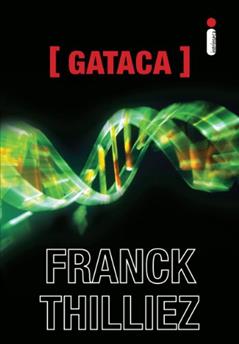 Gataca, do autor Franck Thilliez