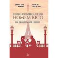 Ler Como con$eguir um homem rico, do autor Regina Vaz; Jennifer Lobo