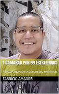 Ler 1 Camarão por 99 Estrelinhas: A história que não te falaram dos estrelinhas, do autor Fabrício Amador; Lisa longhini Ler 1 Camarão por 99 Estrelinhas: A história que não te falaram dos estrelinhas, do autor Fabrício Amador; Lisa longhini