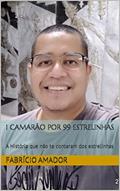 Ler 1 Camarão por 99 Estrelinhas: A História que não te contaram dos estrelinhas, do autor Fabrício Amador