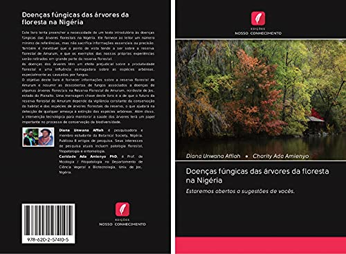 Ler Doenças fúngicas das árvores da floresta na Nigéria: Estaremos abertos a sugestões de vocês., do autor Diana Unwana Affiah; Charity Ada Amienyo Ler Doenças fúngicas das árvores da floresta na Nigéria: Estaremos abertos a sugestões de vocês., do autor Diana Unwana Affiah; Charity Ada Amienyo