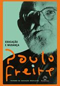 Ler Educação e mudança, do autor Paulo Freire