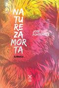 Ler Natureza morta, do autor José Fontenele Ler Natureza morta, do autor José Fontenele