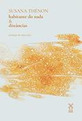 Ler Habitante do Nada & distâncias, do autor Susana Thénon