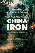 Ler As aventuras da China Iron, do autor Gabriela Cabezón Cámara