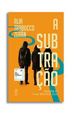 A subtração, do autor Alia Trabucco Zerán