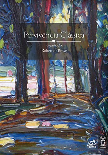 Ler Pervivência Clássica, do autor Robert de Brose (org.)