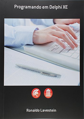 Ler Programando em Delphi Xe, do autor Ronaldo Lavestein