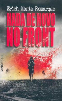 Nada de Novo no Front, do autor Erich Maria Remarque