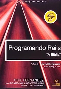 Programando Rails: a Bíblia, do autor Obie Fernandez