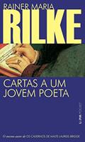 Ler Cartas a um jovem poeta: 530, A Capa Pode Variar, do autor Rainer Maria Rilke Ler Cartas a um jovem poeta: 530, A Capa Pode Variar, do autor Rainer Maria Rilke