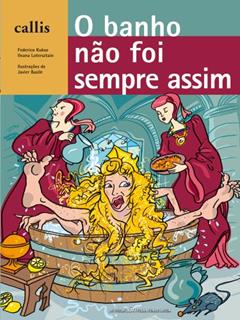 O Banho Não Foi Sempre Assim, do autor Kukso Federico; Lotersztain Ileana