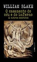 Ler O Casamento do Céu e do Inferno e Outros Escritos (bilíngue), do autor William Blake