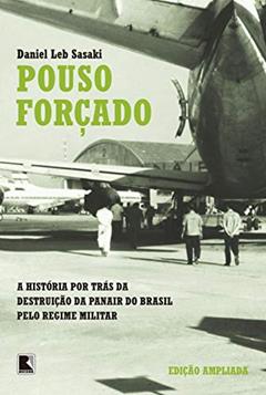 Pouso forçado, do autor Daniel Leb Sasaki