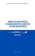 Ler Manual de boas práticas de manuseamento de amostras e exame macroscópico: Cólon e Reto, do autor Sara Marques; Pedro Pereira Ler Manual de boas práticas de manuseamento de amostras e exame macroscópico: Cólon e Reto, do autor Sara Marques; Pedro Pereira