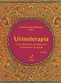 Ler Urinoterapia: uma alternativa simples para tratamentos de saúde, do autor Denise Gontijo Machado
