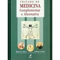 Ler Tratado de medicina complementar e alternativa, do autor Jeffrey S. Levin; Wayne B. Jonas