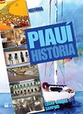 Ler Piauí: História, do autor Luana Andréa Sampaio Ler Piauí: História, do autor Luana Andréa Sampaio