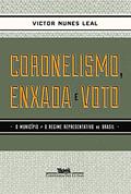 Ler Coronelismo enxada e voto, do autor Victor Nunes Leal