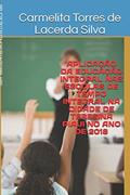 Ler Aplicação Da Educação Integral NAS Escolas de Tempo Integral Na Cidade de Teresina Piaui No Ano de 2018, do autor Carmelita Torres de Lacerda Silva Ler Aplicação Da Educação Integral NAS Escolas de Tempo Integral Na Cidade de Teresina Piaui No Ano de 2018, do autor Carmelita Torres de Lacerda Silva