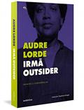 Ler Irmã outsider: Ensaios e conferências, do autor Audre Lorde