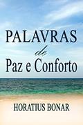 Ler Palavras de Paz e Conforto, do autor Horatius Bonar