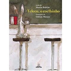 Teleco, o Coelhinho, do autor Murilo Rubião
