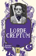 Ler Lorde Creptum, do autor Gustavo Piqueira Ler Lorde Creptum, do autor Gustavo Piqueira