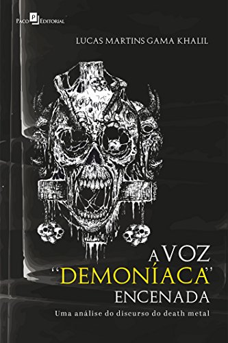 Ler A Voz "Demoníaca" Encenada, do autor Lucas Martins Gama Khalil