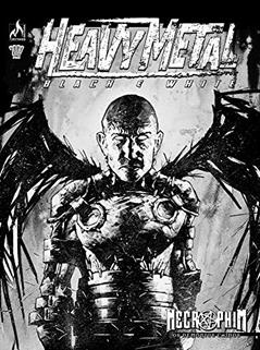 Heavy Metal - Black & White, do autor Pat Mills; Gordon Rennie; Steve Moore