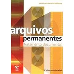Arquivos Permanentes: Tratamento Documental, do autor Heloísa Liberalli Bellotto