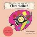 Ler Que artista eu posso ser, Clara Belha?: What artist can I be, Clara Bee? (bilingual edition): 2, do autor Renata Kotscho Velloso