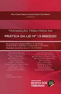 Ler Transação Tributária na Prática da Lei 13.988/2020 2º edição, do autor Paulo Cesar Conrado; Juliana Furtado Costa Araujo Ler Transação Tributária na Prática da Lei 13.988/2020 2º edição, do autor Paulo Cesar Conrado; Juliana Furtado Costa Araujo