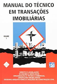 Manual do Técnico em Transações Imobiliárias - Volume 1, do autor Vários Autores