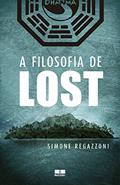 Ler A filosofia de Lost, do autor Simone Regazzoni