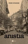 Ler Anistia, do autor Pedro Süssekind